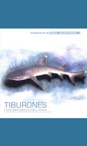 Biografía de un animal incomprendido 2 - Tiburones