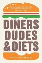 Studies in United States Culture- Diners, Dudes, and Diets