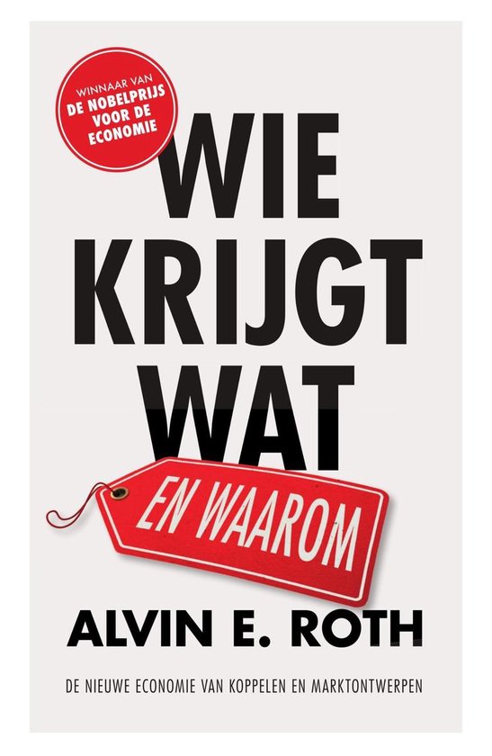 Wie krijgt wat - en waarom - cover