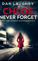 Chloe - Never Forget