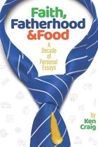 Faith, Fatherhood & Food