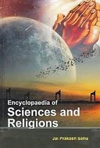 Encyclopaedia of Sciences and Religions