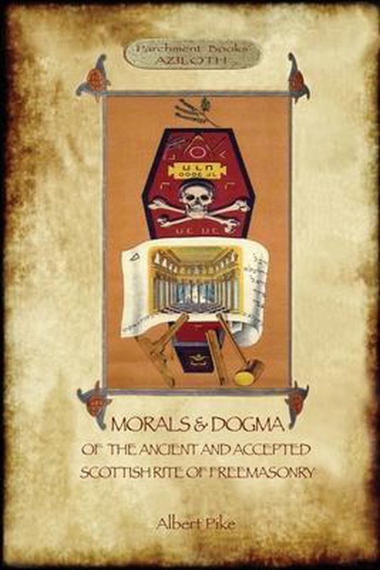 Morals and Dogma of the Ancient and Accepted Scottish Rite o ... - cover