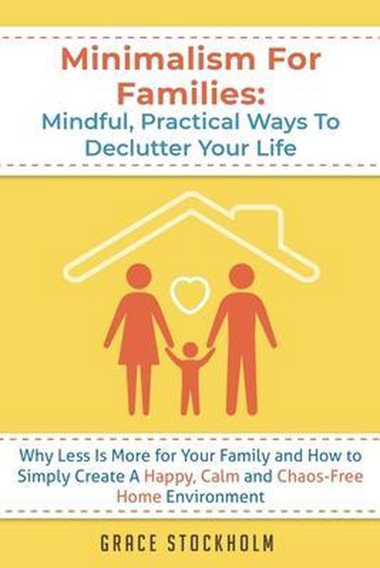 Minimalism For Families