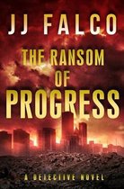 The Ransom of Progress