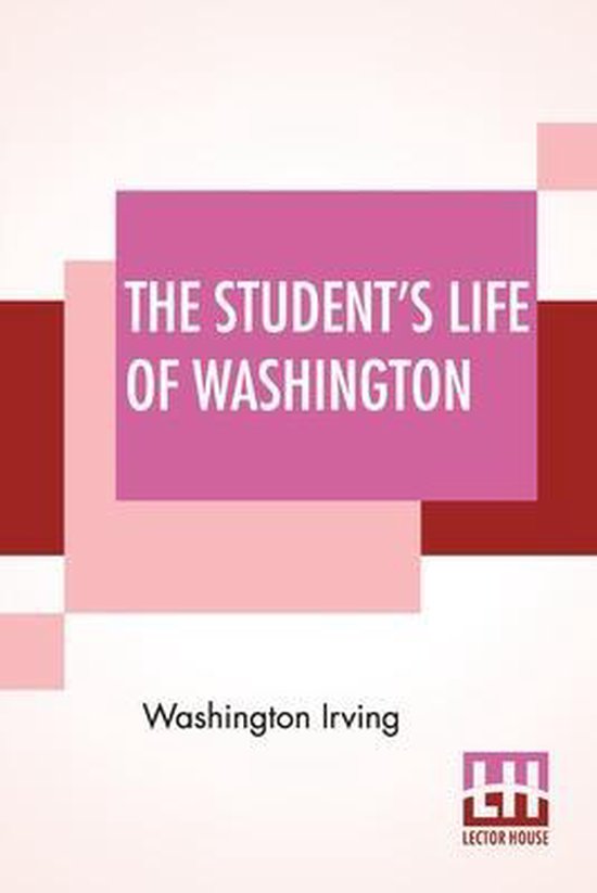 The Student's Life Of Washington - cover