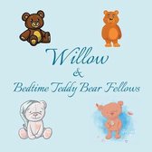 Willow & Bedtime Teddy Bear Fellows