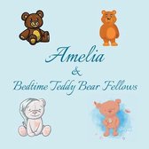 Amelia & Bedtime Teddy Bear Fellows