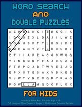 Word Search and Double Puzzles For Kids