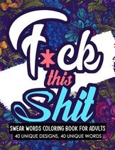 Swear Words Coloring Book for Adults