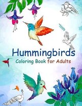 Hummingbirds / Coloring Book for Adults
