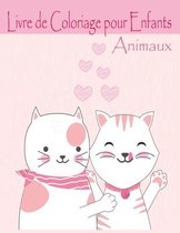Animaux Livre de Coloriage pour Enfants
