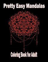 Pretty Easy Mandalas Coloring Book for adult