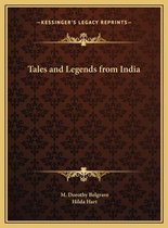 Tales and Legends from India Tales and Legends from India