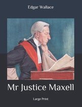 Mr Justice Maxell