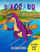 Dinosaurs Coloring Book for Kids Ages 4-8