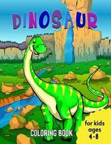 Dinosaurs Coloring Book for Kids Ages 4-8