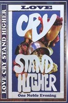 Love Cry Stand Higher