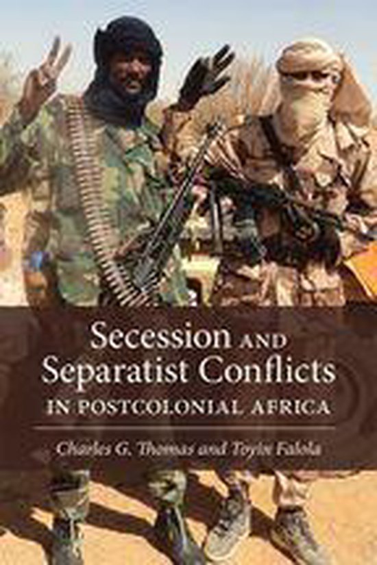 Secession and Separatist Conflicts in Postcolonial Africa - cover