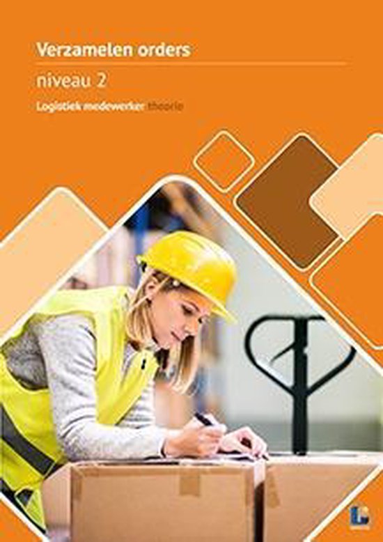 Logistiek medewerker orders verzamelen Theorieboek