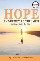 Hope a Journey to Triumph