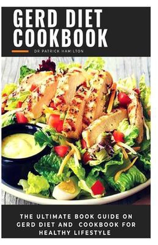Gerd Diet Cookbook, Patrick Hamilton 9798652411459 Boeken