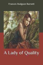 A Lady of Quality