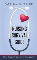 Nursing Survival Guide