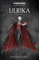 Warhammer Chronicles - Ulrika the Vampire