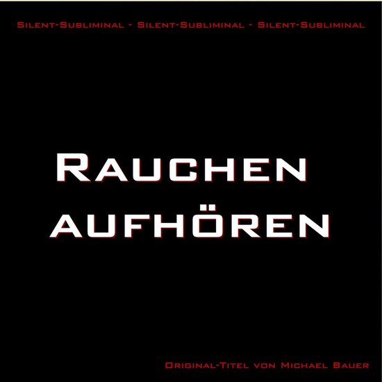 Silent-Subliminal - Rauchen aufhören - cover