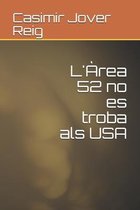 L'Area 52 no es troba als USA