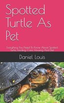 Spotted Turtle As Pet