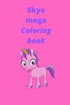 Skye mega coloring book