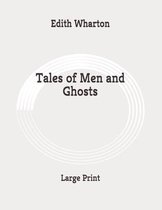 Tales of Men and Ghosts