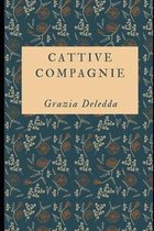 Cattive compagnie