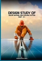 Design Study of Solar Heating and Cooling System