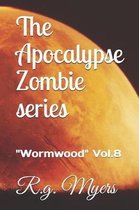 The Apocalypse Zombie Series