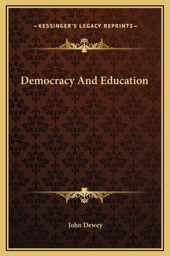 Democracy and Education, John Dewey | 9781169313316 | Boeken | bol
