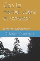 Con la hierba, sobre el corazon