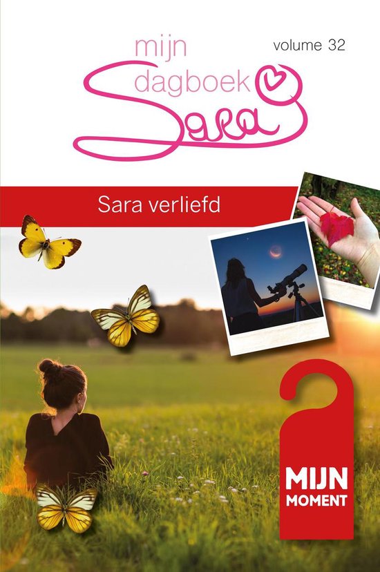 Mijn Moment 0 Mijn Dagboek Sara Volume 32 Sara Verliefd Ria Maes 9789492328342 2578