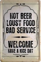 Hot Beer Lousy Food.  Metalen wandbord  20 x 30 cm.