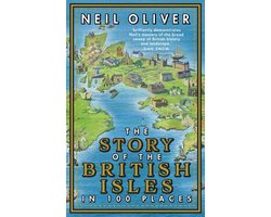 Omslag van The Story of the British Isles in 100 Pl