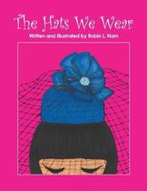 The Hats We Wear