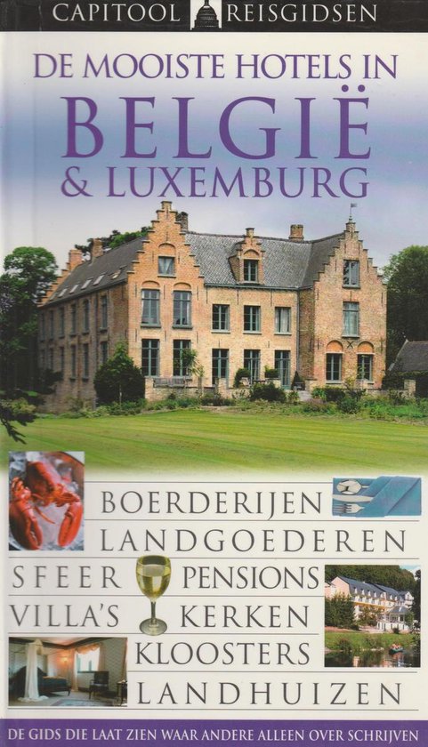 Capitool Mooiste Hotels Belgie En Luxemb - cover