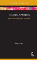 Routledge Studies in East Asian Translation - Delicious Words