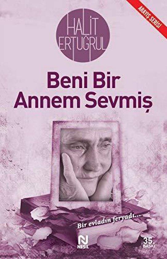 Beni Bir Annem Sevmis