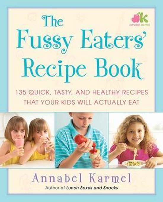 The Fussy Eaters' Recipe Book - cover