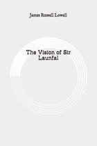 The Vision of Sir Launfal