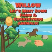 Willow Let's Meet Some Farm & Countryside Animals!