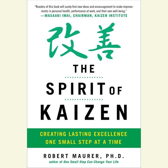 The Spirit of Kaizen